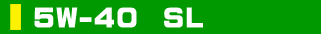 5W40 SL